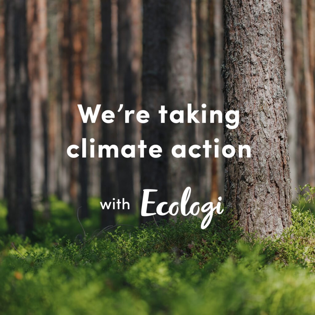 Image showing a forest with the message We're taking climate action with Ecologi